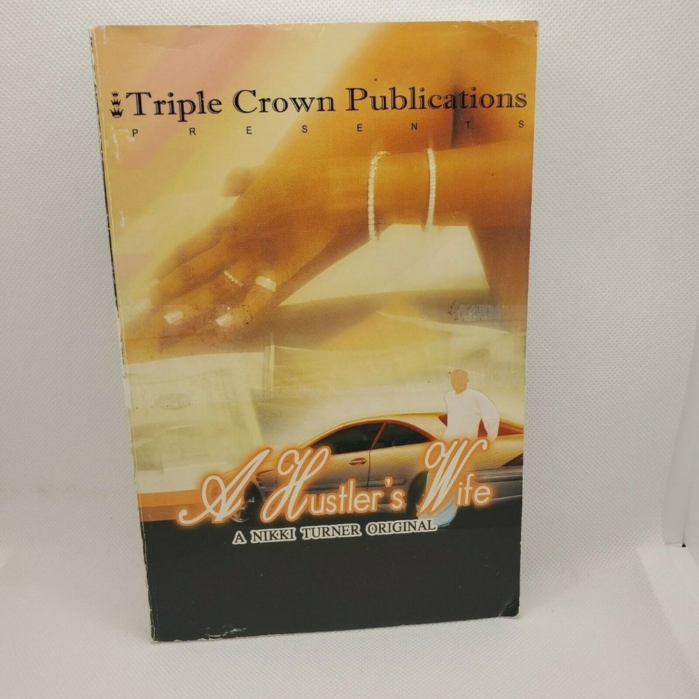 A Hustler's Wife: (Triple Crown Publications Presents) by Nikki Turner